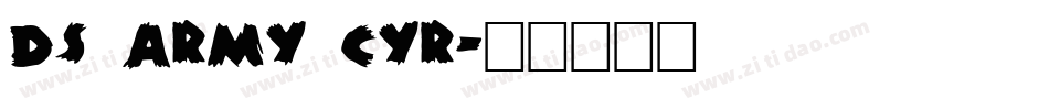 DS Army Cyr字体转换